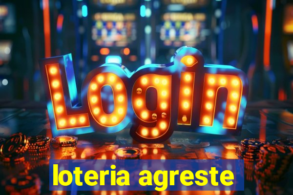 loteria agreste